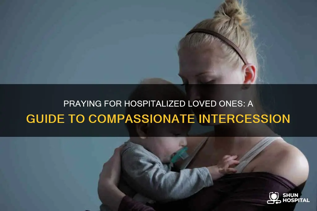 how to pray for someone who is in the hospital