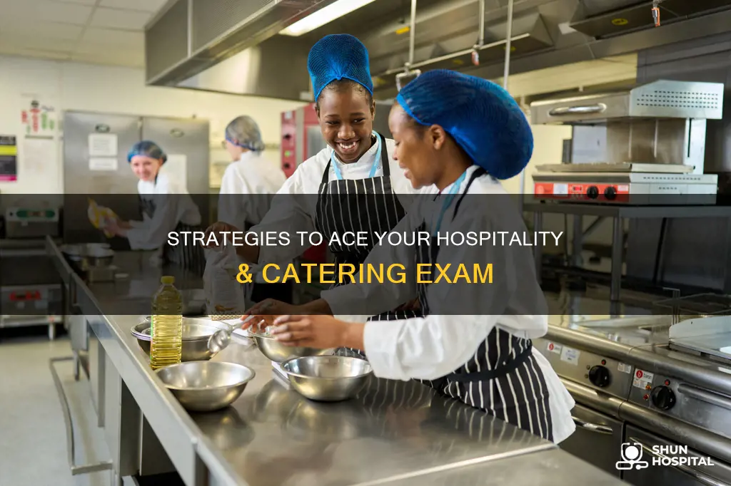 how to prepare for hospitality & catering exam