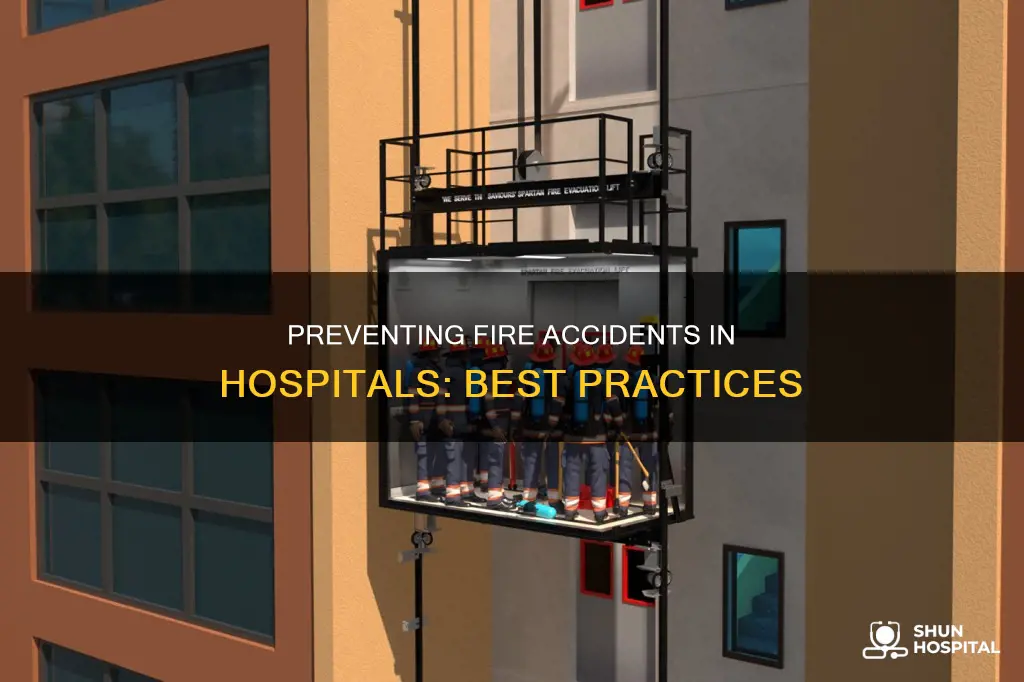 how to prevent fire accidents in hospitals