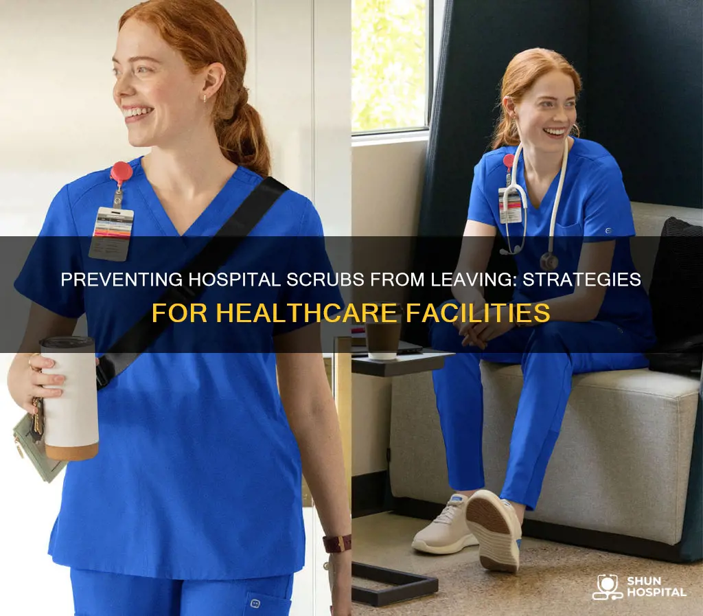 how to prevent hospital scrubs leaving hospital