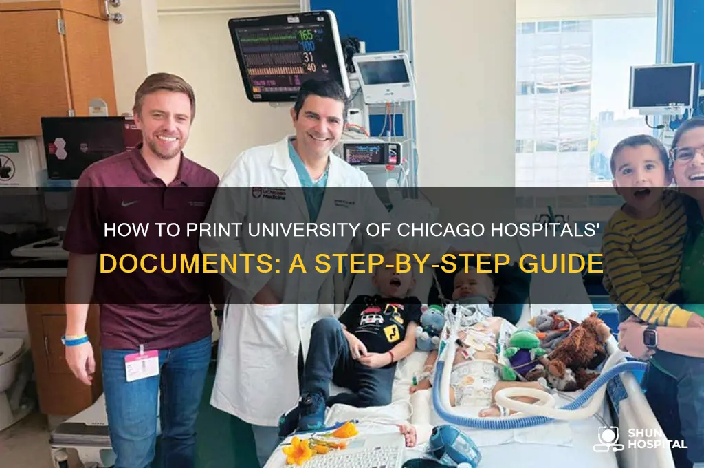 how to print uchciago hospitals
