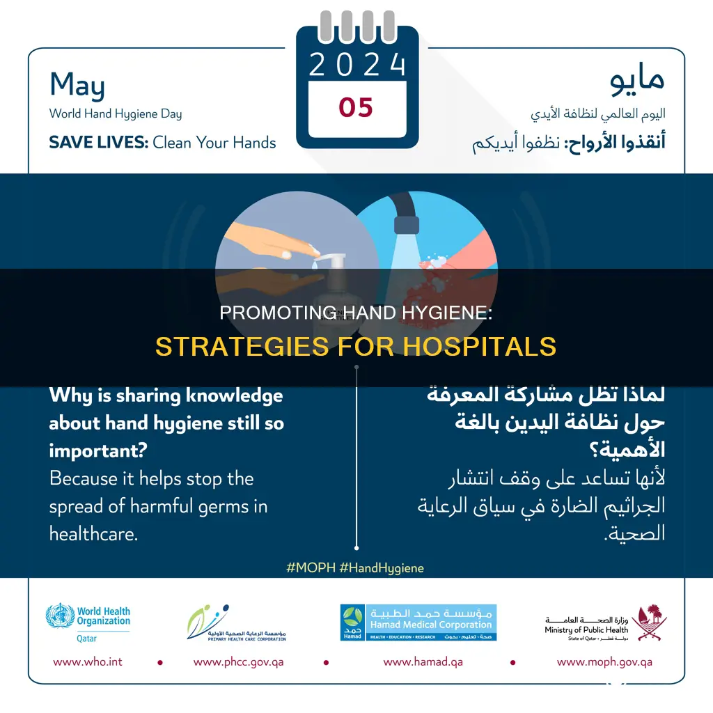 how to promote hand washing in hospitals