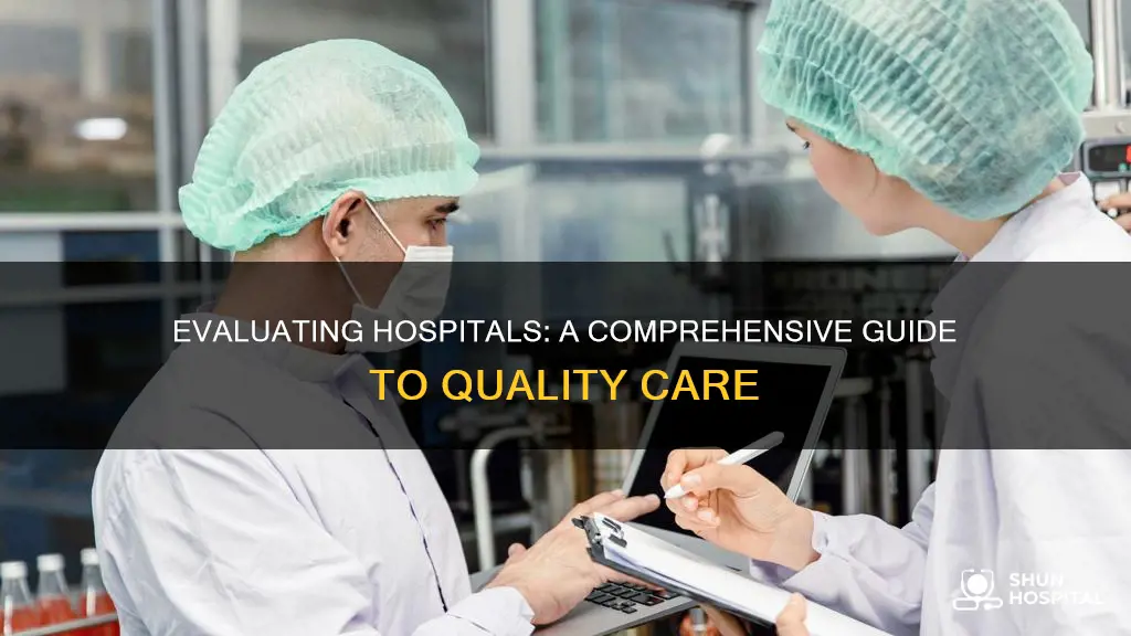 how to properly evaluate a hospital example