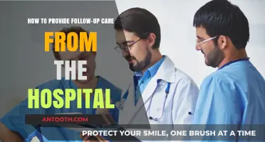 Effective Hospital Follow-Up Care: Strategies for Patient Recovery and Support