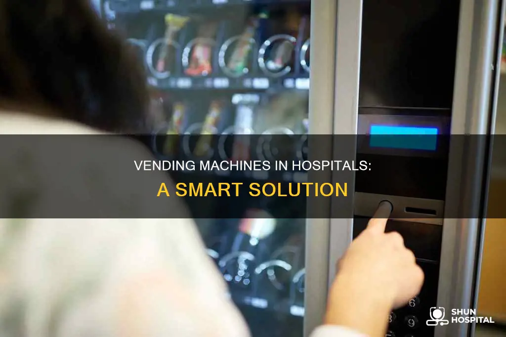 how to put vending machine in hospital