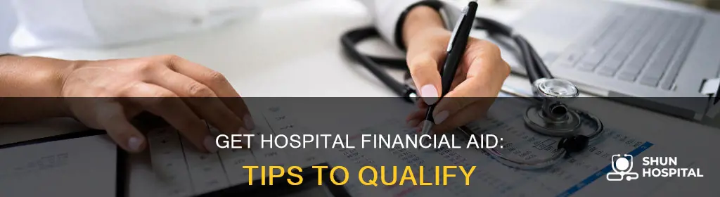 how to qualify for hospital financial assistance