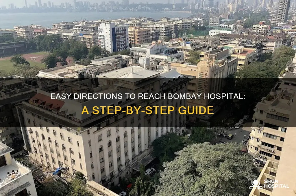 how to reach bombay hospital