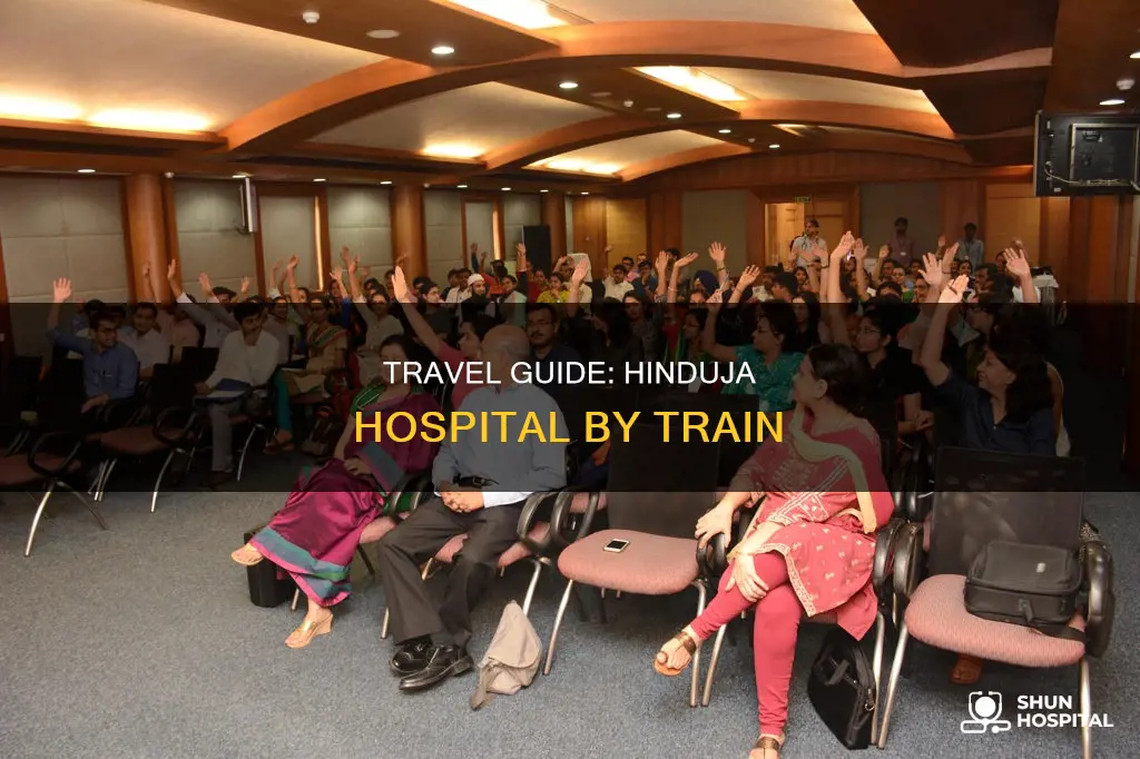 how to reach hinduja hospital by train