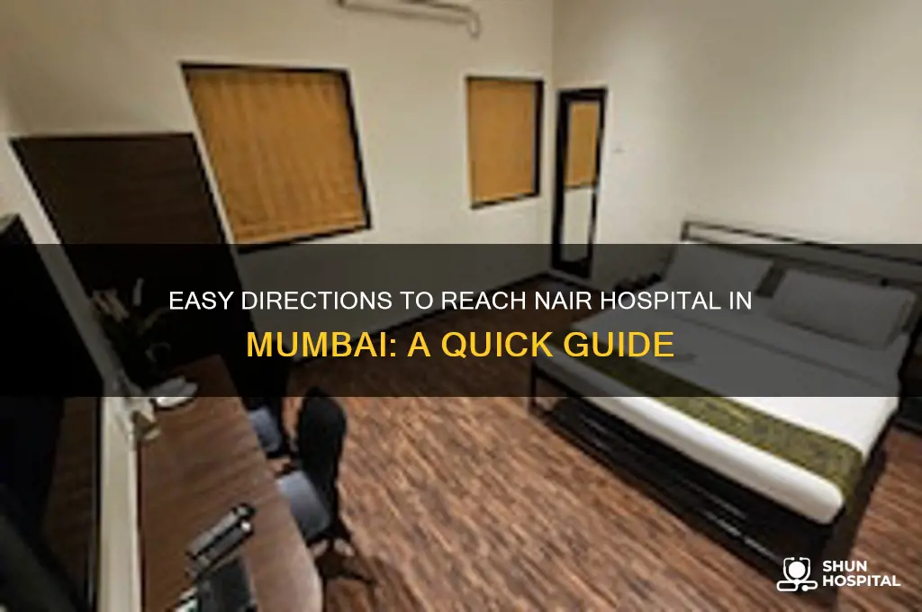 how to reach nair hospital