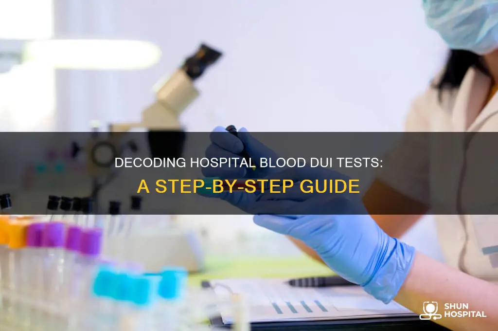 how to read a dui test from hospital blood