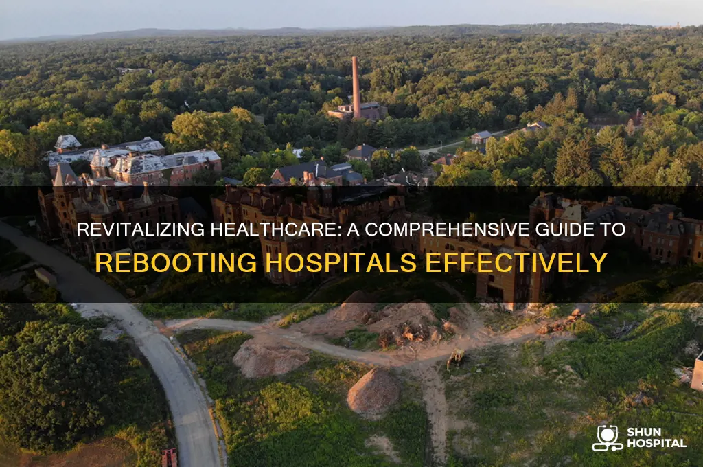 how to reboot hospital