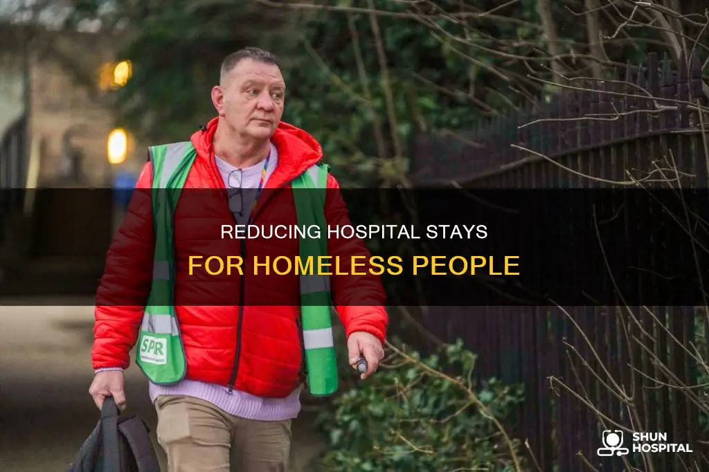 how to reduce homeless people in hospital