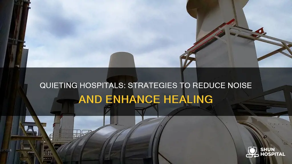 how to reduce noise levels in hospitals