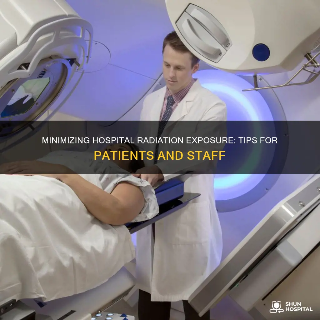 how to reduce radiation exposure in hospitals