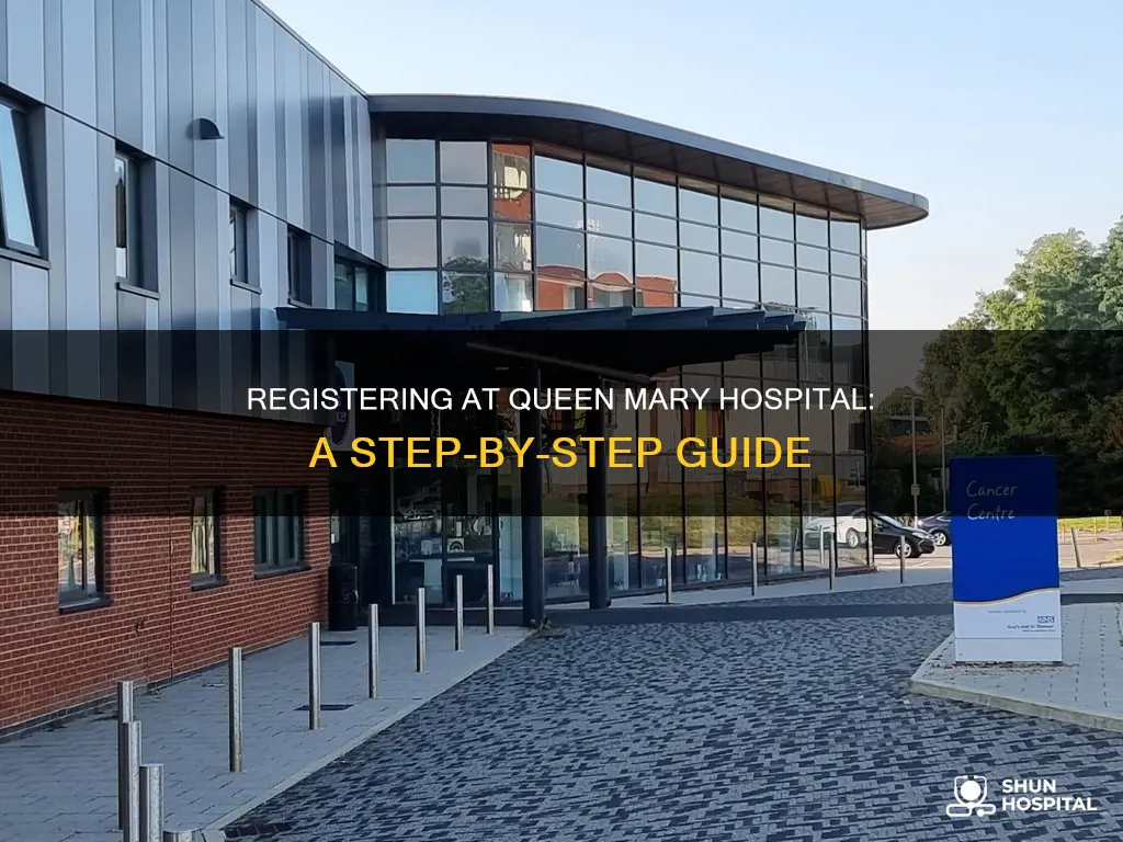 how to register at queen mary hospital