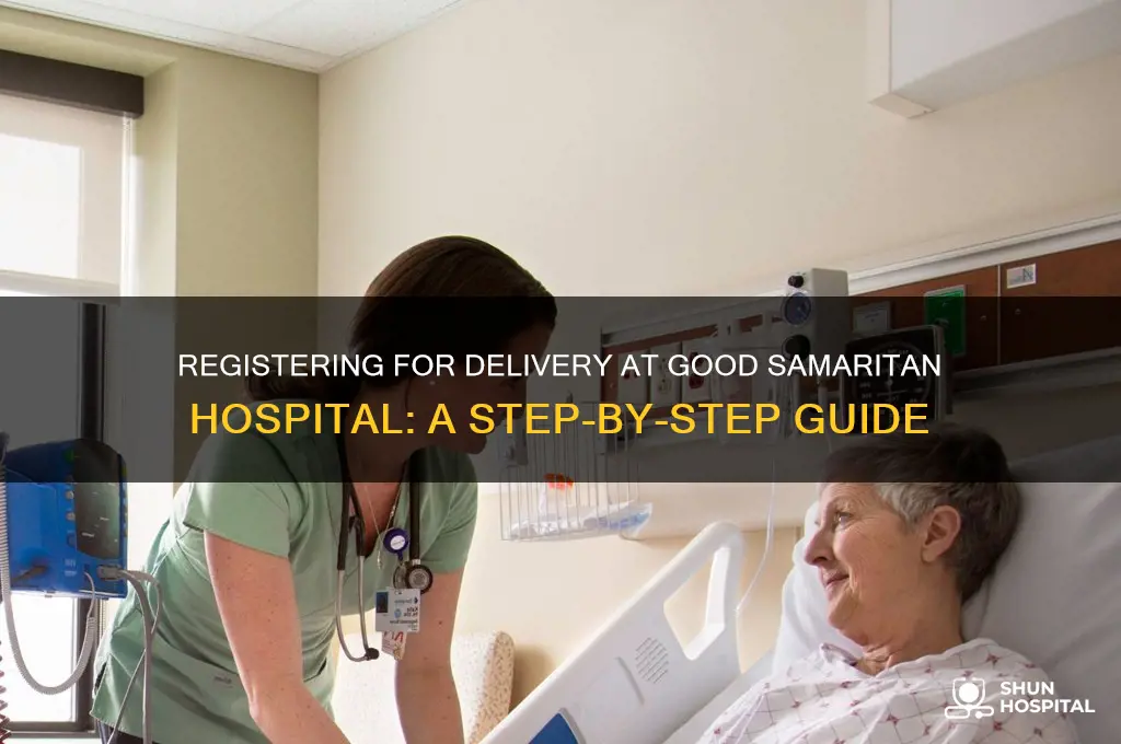 how to register for delivery in hospital good samaritan hospital