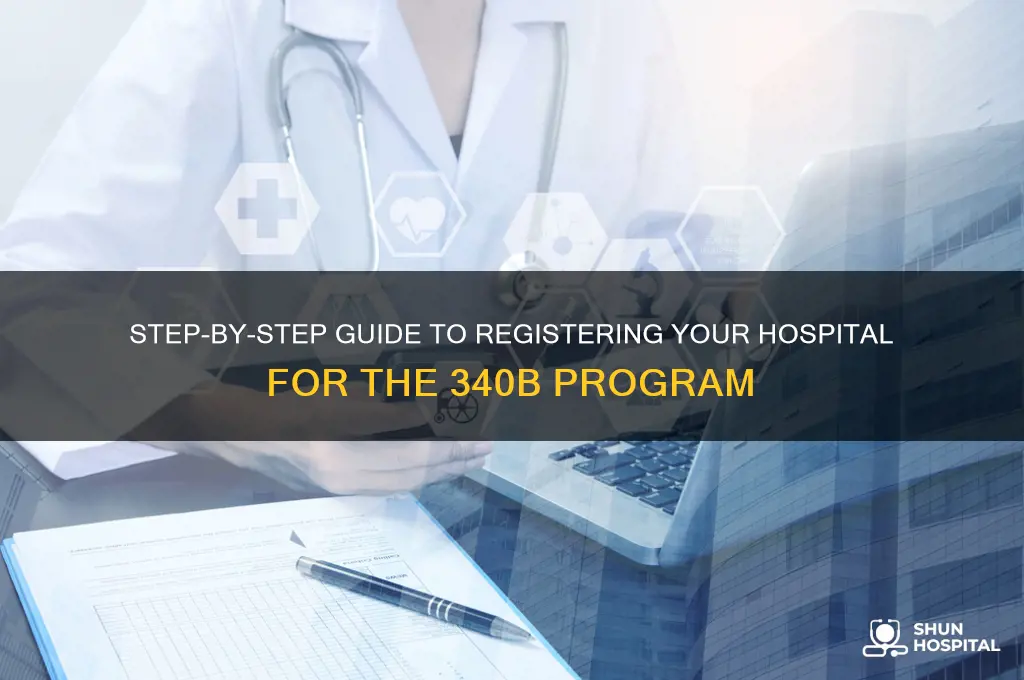 how to register hospital 340b