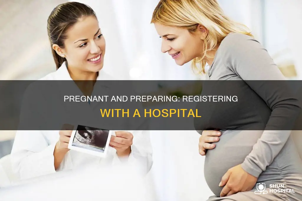 how to register with hospital when pregnant