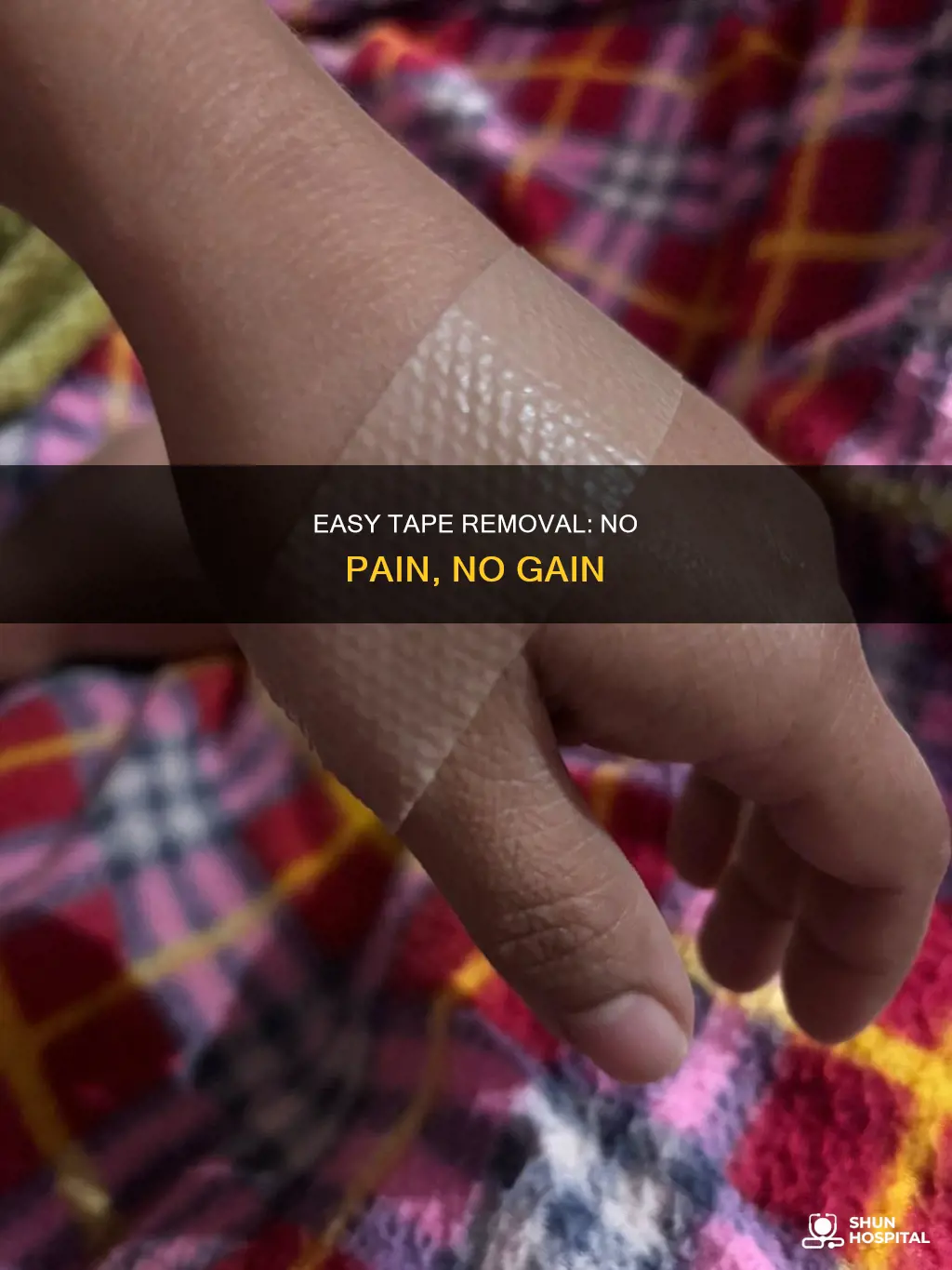 how to remove hospital tape without pain