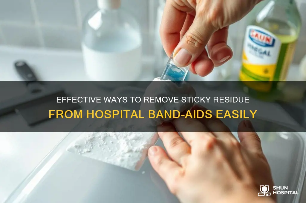 how to remove the sticky residue from hospital band-aids