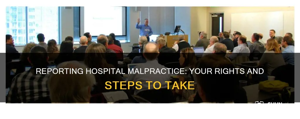 how to report a hospital for malpractice