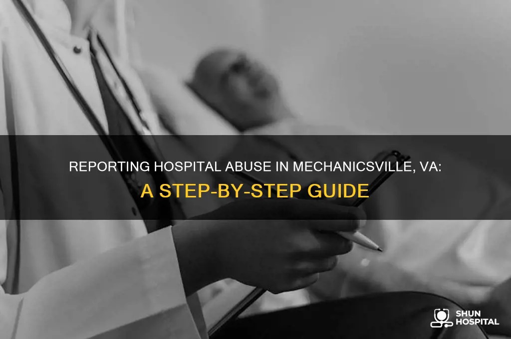 how to report hospital abuse for mechanicsville virginia hospitals
