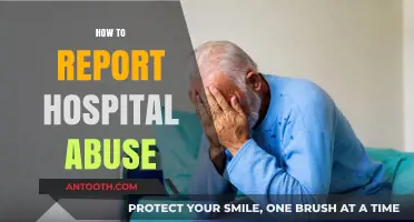Reporting Hospital Abuse: A Step-by-Step Guide to Protecting Patients' Rights