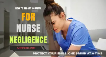 Reporting Nurse Negligence: Your Rights and Steps to Take