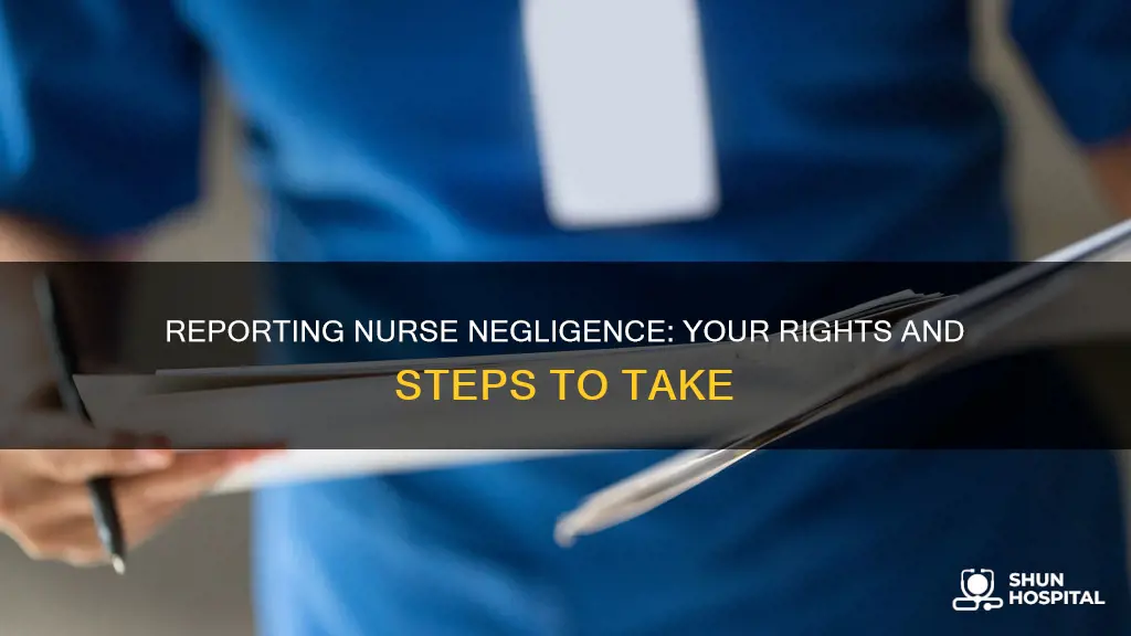how to report hospital for nurse negligence