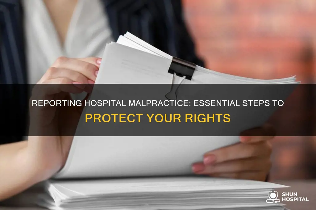 how to report hospital malpractice