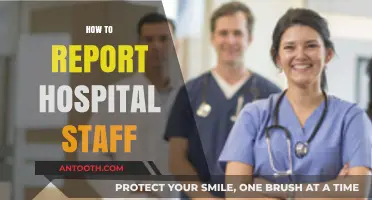 Reporting Hospital Staff: A Step-by-Step Guide to Addressing Concerns