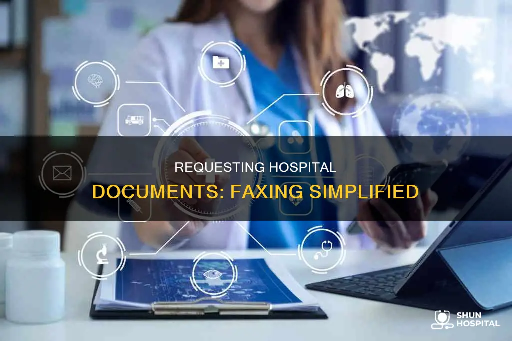 how to request hospital to fax documents