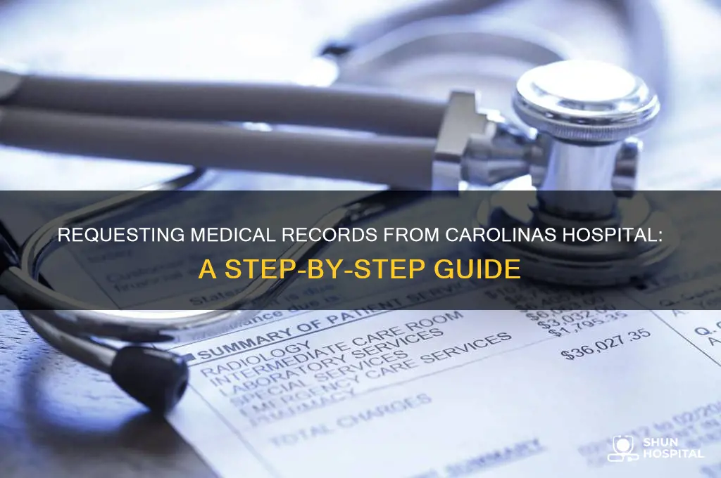 how to request medical records from hospital carolinas hosputal