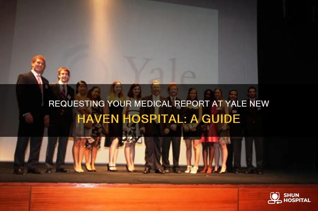 how to request medical report at yale new haven hospital