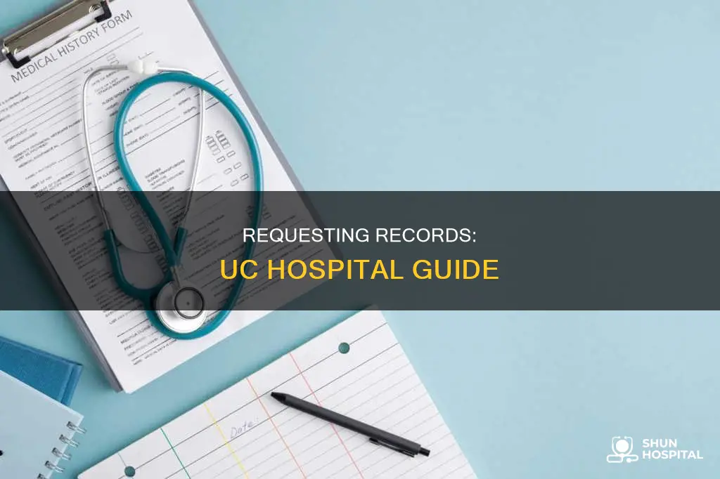 how to request records from uc hospital