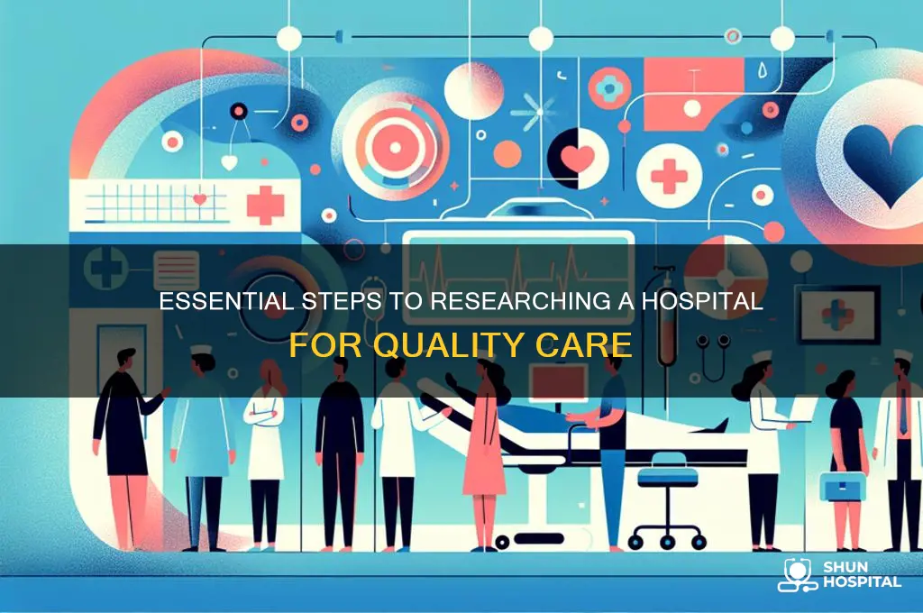 how to research a hospital