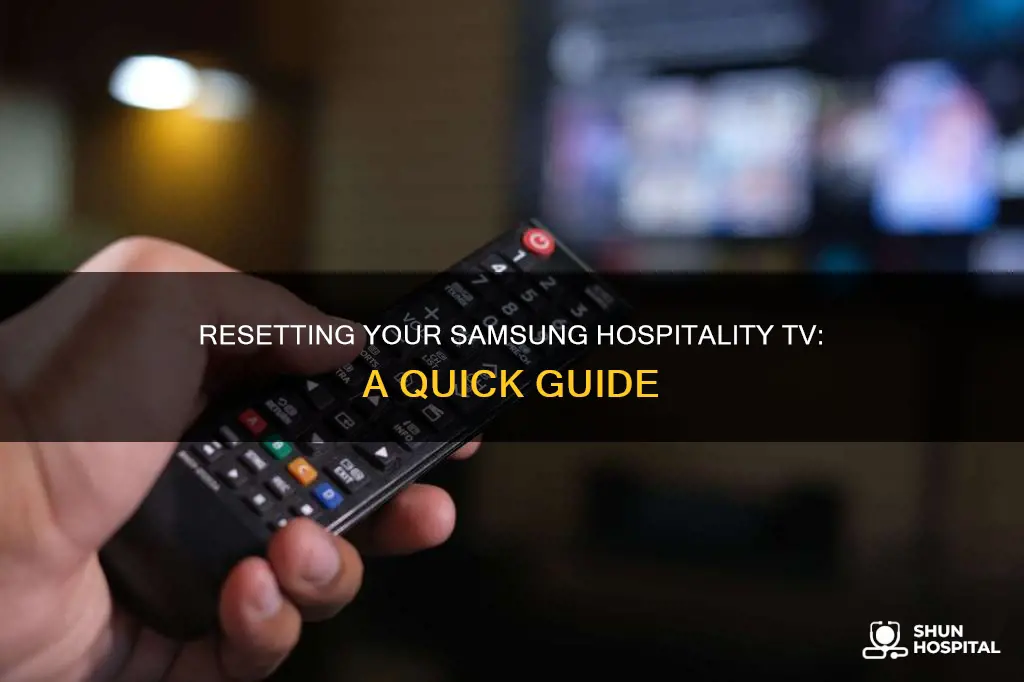 how to reset a samsung hospitality tv