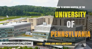 Evaluating the Hospital of the University of Pennsylvania: A Comprehensive Guide