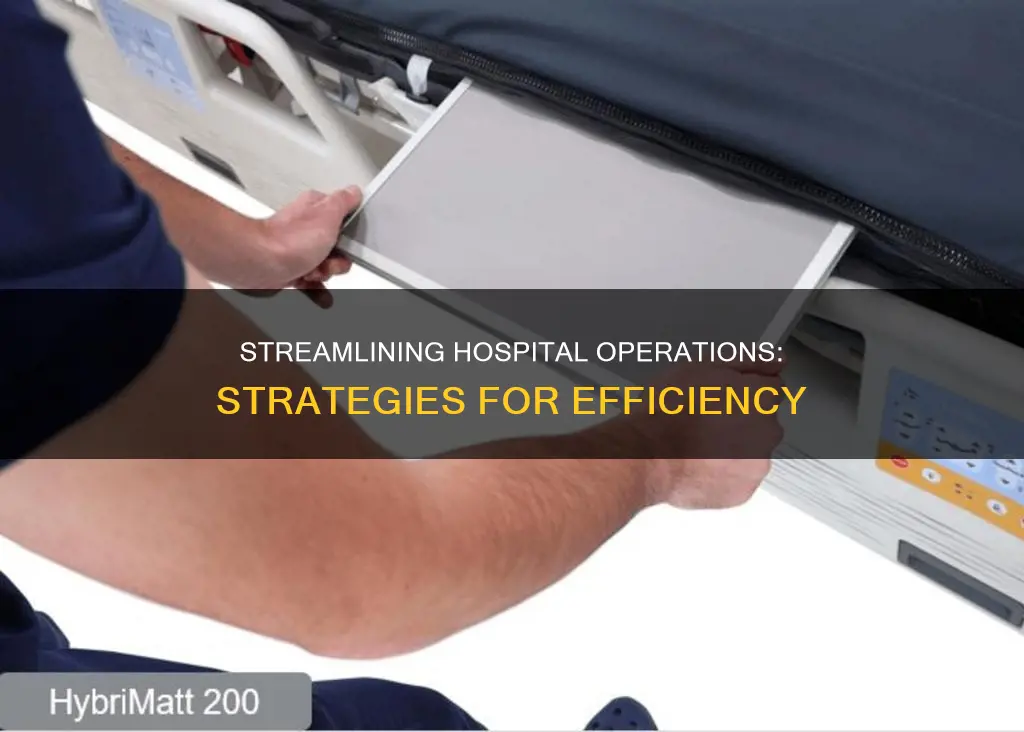 how to run operations better in hospital