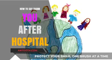 Expressing Gratitude: Thanking Hospital Staff