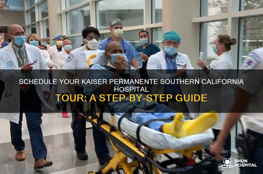 how to schedule a hospital tour kaiser permanente southern california