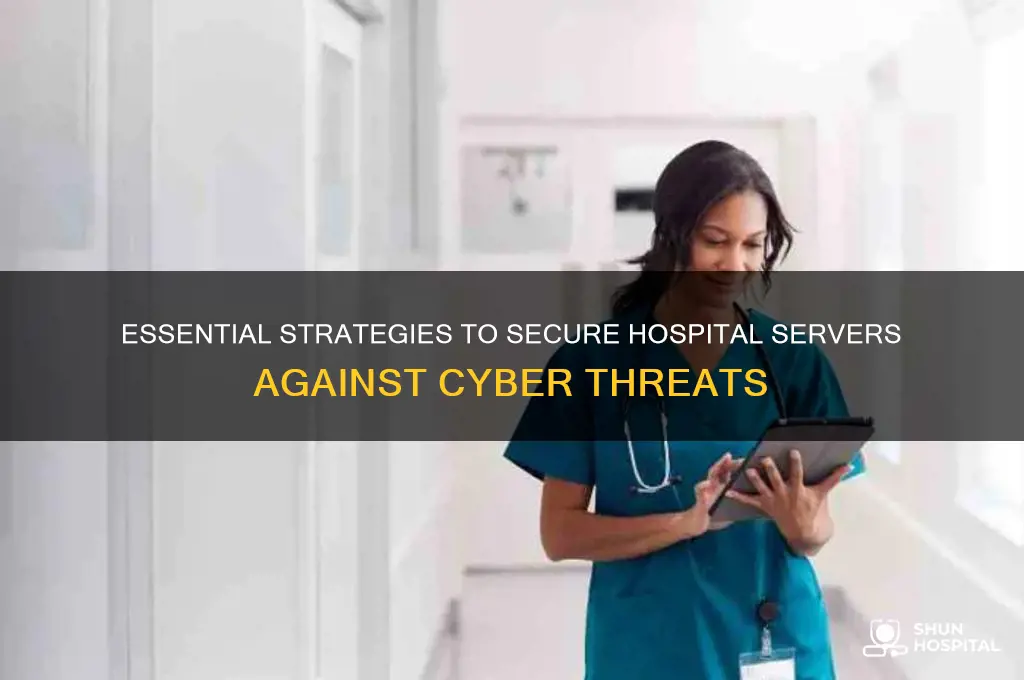 how to secure hospital servers