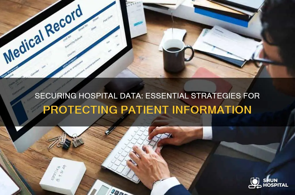 how to secury hospital informations
