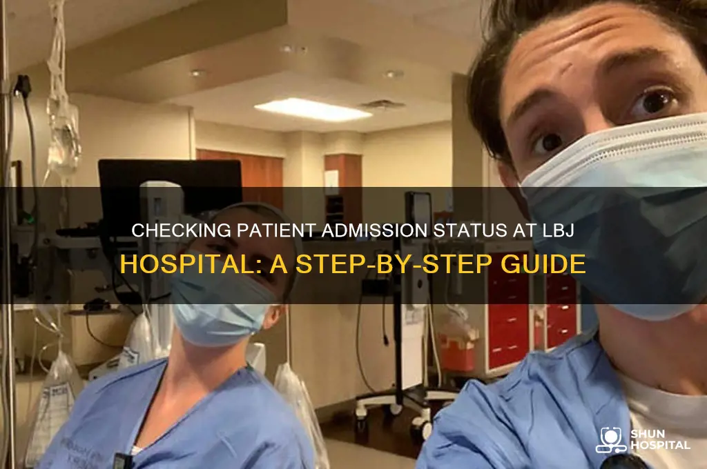 how to see if someone is in lbj hospital