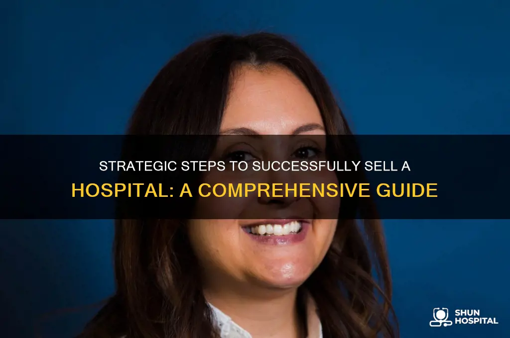 how to sell a hospital