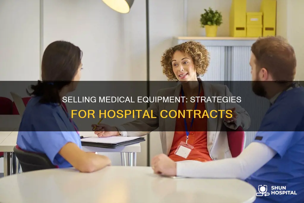 how to sell medical equipment to hospitals