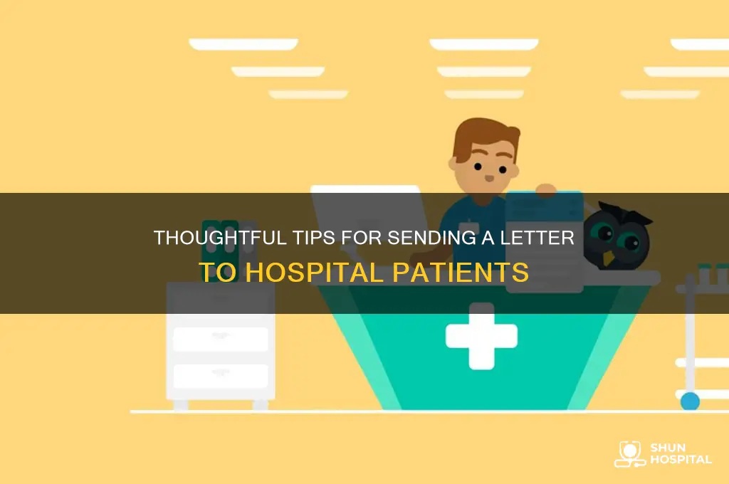 how to send a letter to someone in the hospital