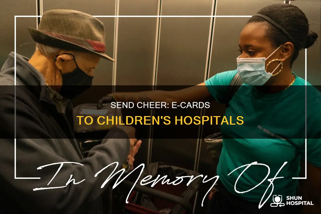 how to send ecards to childrens hospital