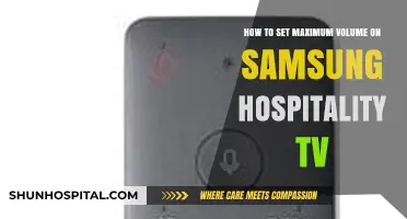 Setting Maximum Volume on Samsung Hospitality TVs: A Step-by-Step Guide