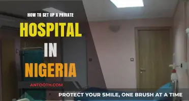 A Comprehensive Guide to Establishing a Private Hospital in Nigeria